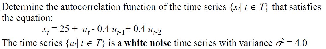 Solved Determine the autocorrelation function of the time | Chegg.com