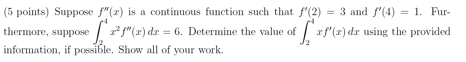 Solved ( 5 points) Suppose f′′(x) is a continuous function | Chegg.com