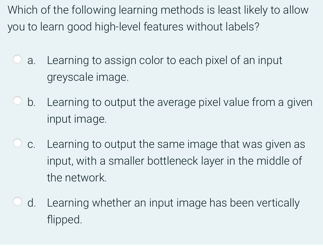 Solved Which Of The Following Learning Methods Is Least | Chegg.com