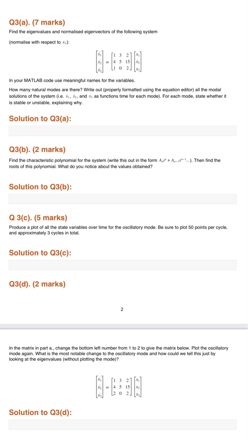 Solved Find the eigenvalues and normalised eigenvectors of | Chegg.com