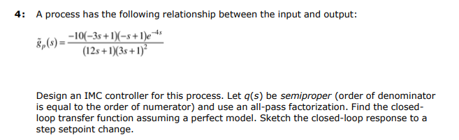 (12s+13s+1) Design an IMC controller for this | Chegg.com