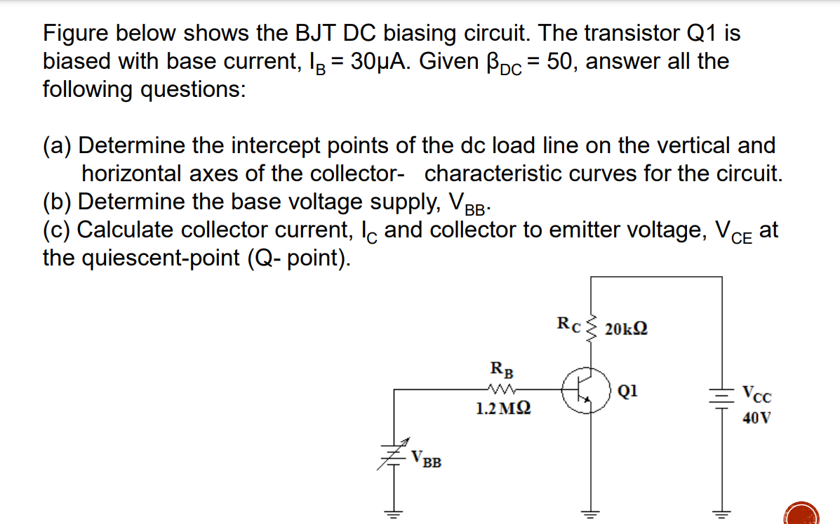 Solved Figure Below Shows The Bjt Dc Biasing Circuit The