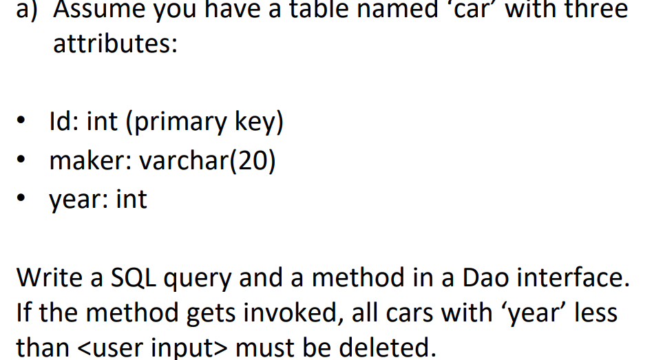 Solved a) Assume you have a table named 'car' with three | Chegg.com