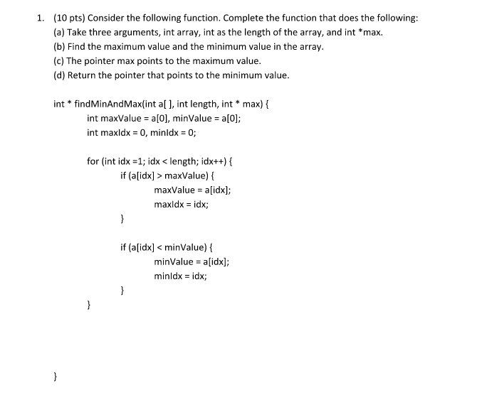 Solved 1. (10 pts) Consider the following function. Complete | Chegg.com