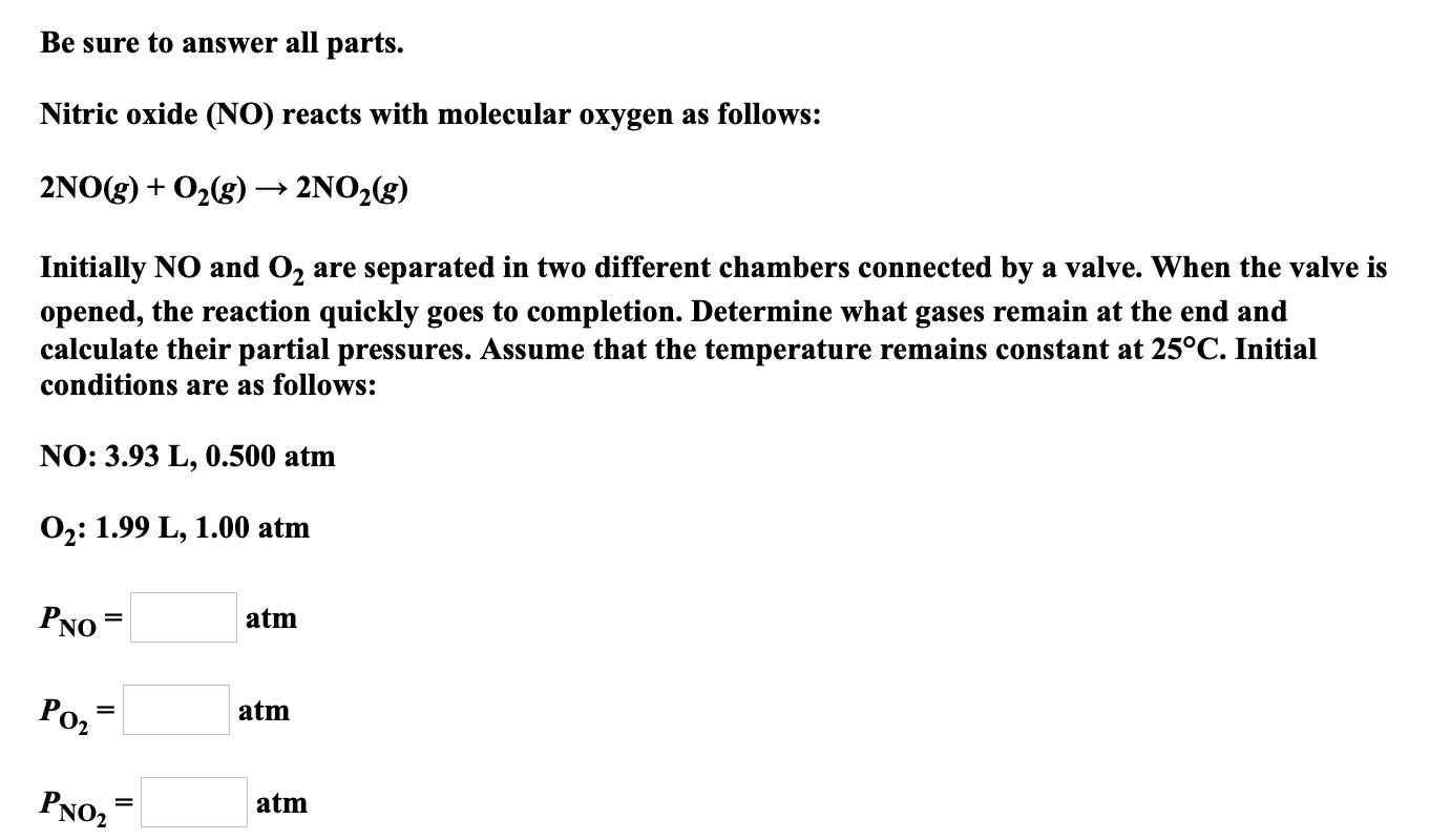 Solved Be sure to answer all parts. Nitric oxide (NO) reacts | Chegg.com