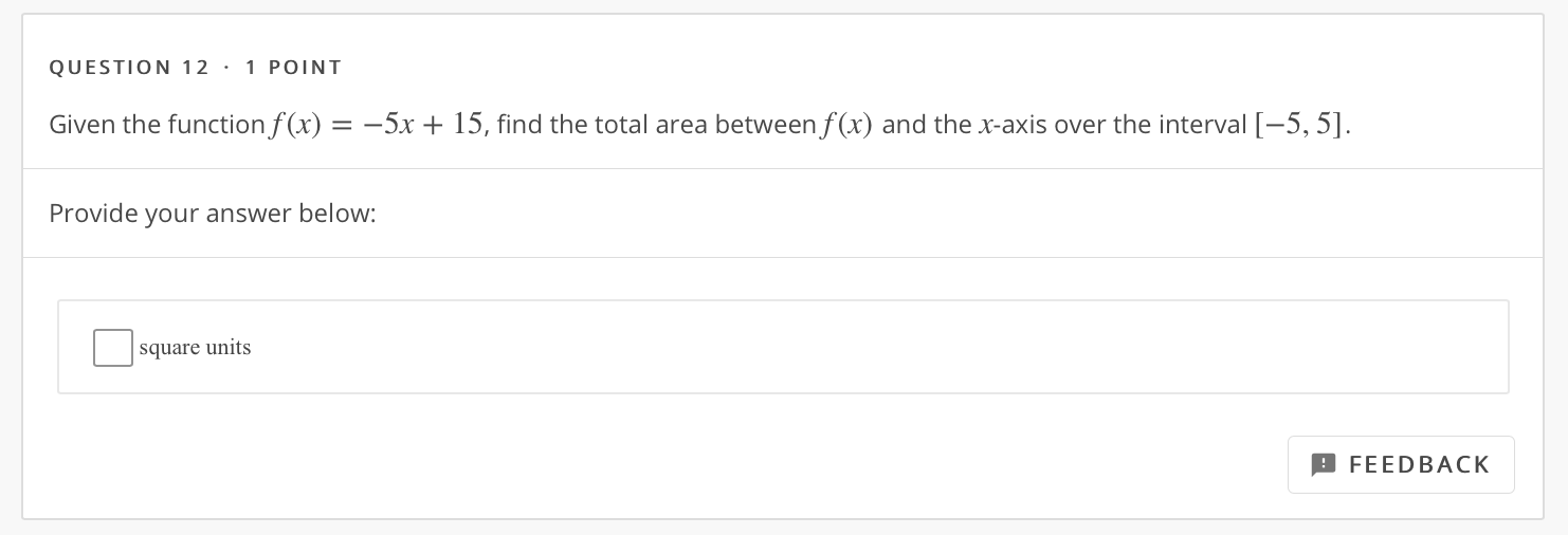 Solved QUESTION 12 · 1 POINT Given the function f(x) = -5x + | Chegg.com