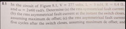 Solved 8.1 In the circuit of Figure 8.1, V=277 volis: | Chegg.com