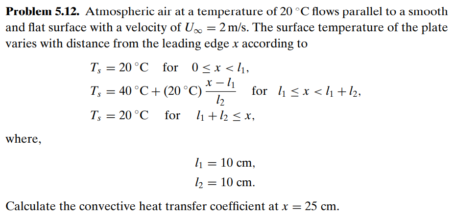 Solved Problem 5.12. Atmospheric air at a temperature of 20 | Chegg.com