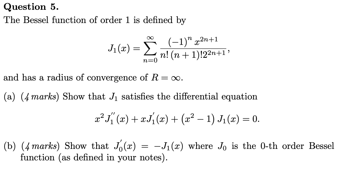 Solved Question 5. The Bessel function of order 1 is defined | Chegg.com