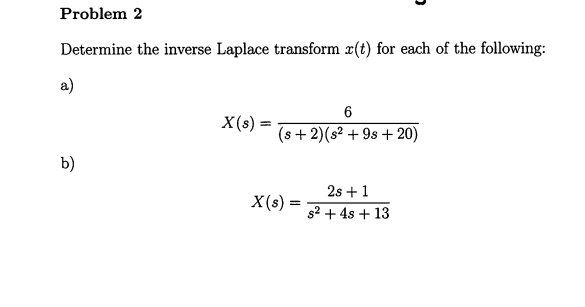 Solved Problem 2 Determine The Inverse Laplace Transform | Chegg.com