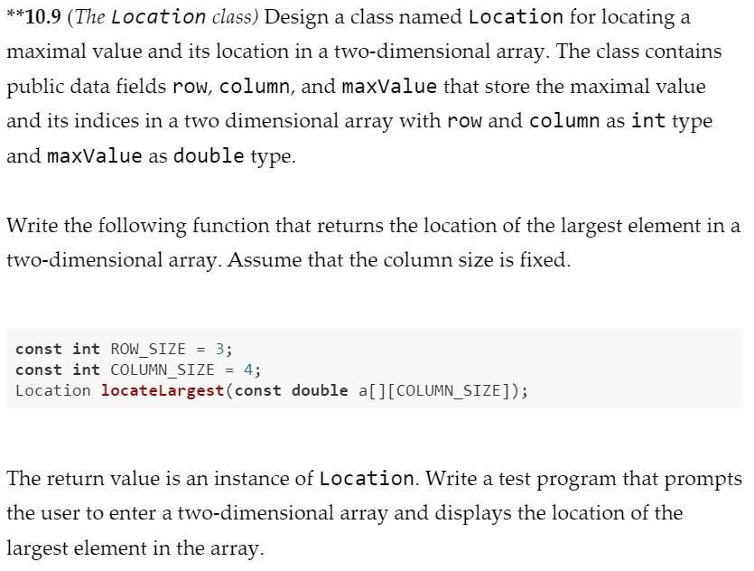 Solved **10.9 (The Location class) Design a class named | Chegg.com