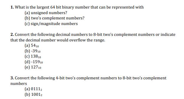 Solved 1. What is the largest 64 bit binary number that can | Chegg.com