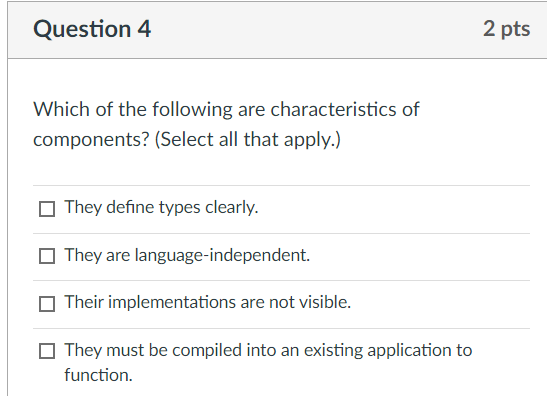 Solved Question 4 2 pts Which of the following are | Chegg.com