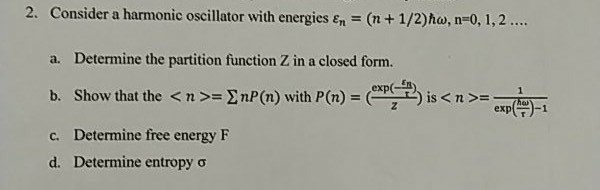 Solved 2. Consider a harmonic oscillator with energies En = | Chegg.com