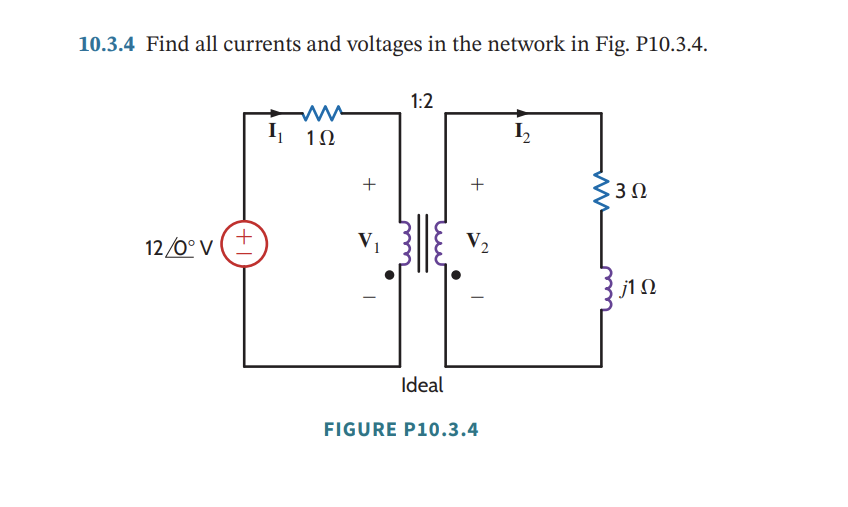 Solved 10.3.4 Find all currents and voltages in the network | Chegg.com