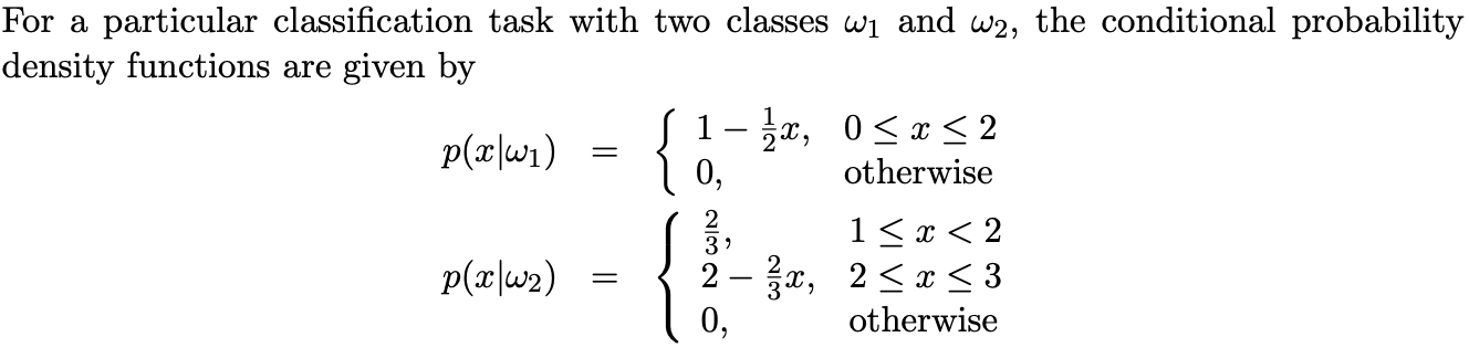 For a particular classification task with two classes | Chegg.com