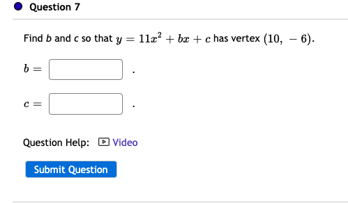 Solved Find B And C So That Y=11x2+bx+c B= C= Question | Chegg.com