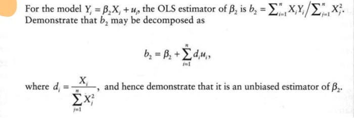 Solved For The Model Y, = B,X, + U, The OLS Estimator Of B, | Chegg.com