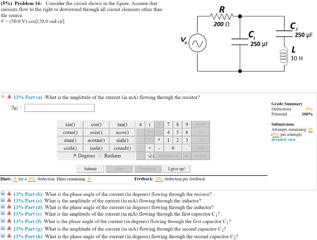 Solved (590) Problem 16: Consider the circuit shown in the | Chegg.com