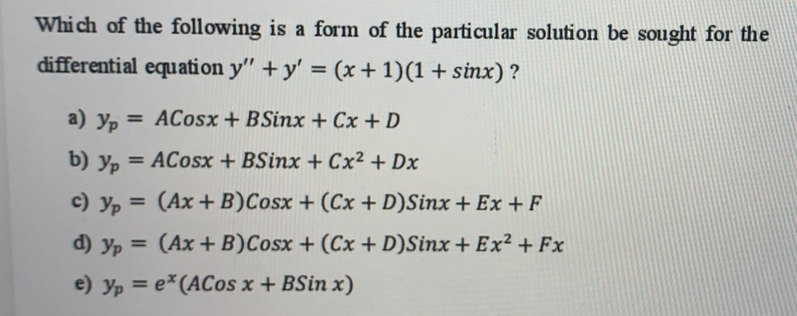 Which Of The Following Is A Form Of The Particular Chegg Com