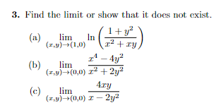 Solved Multivariable calculus limits... please show all work | Chegg.com