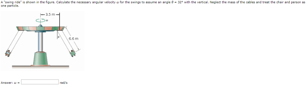 Solved A swing nde"is shown in the figure. Calculate the | Chegg.com
