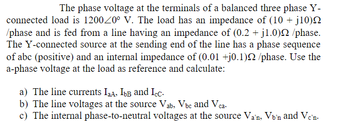 Solved The phase voltage at the terminals of a balanced | Chegg.com