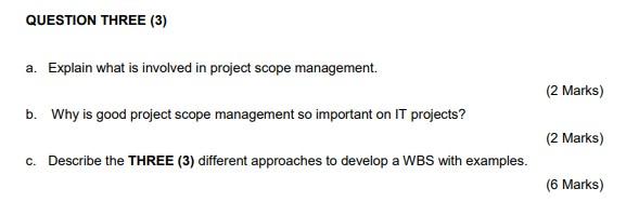 Solved QUESTION THREE (3) a. Explain what is involved in | Chegg.com