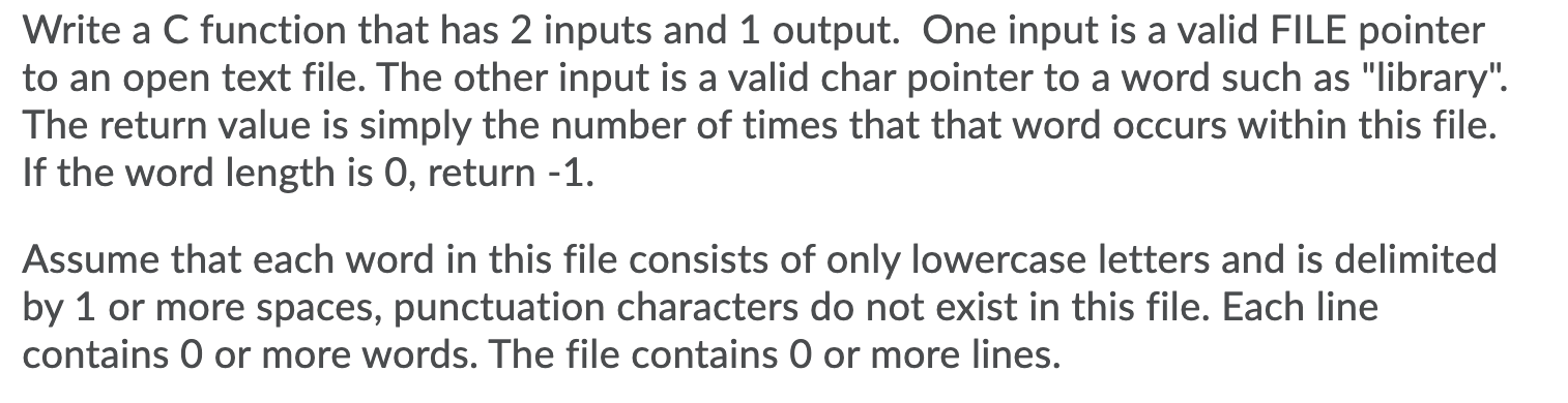 Solved Write a C function that has 2 inputs and 1 output. | Chegg.com