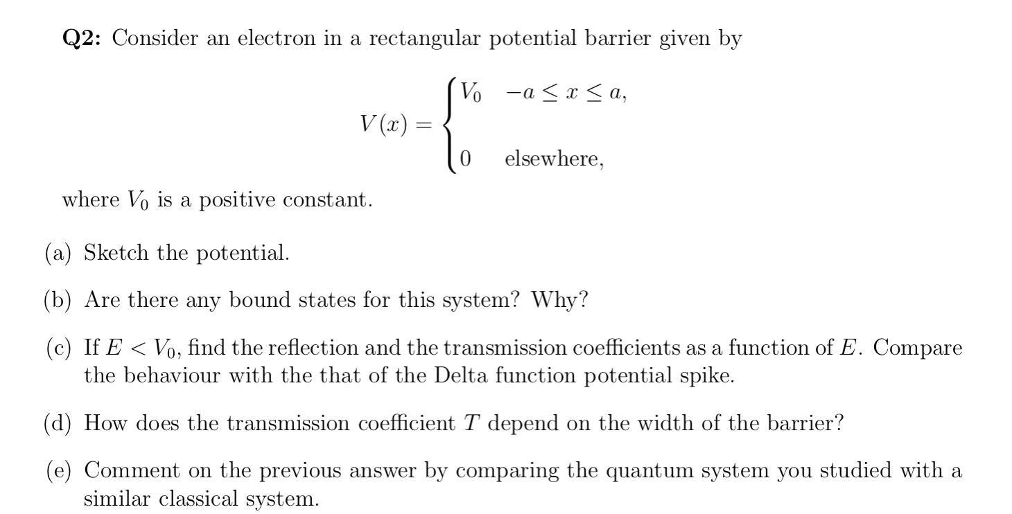 Solved Q2: Consider an electron in a rectangular potential | Chegg.com