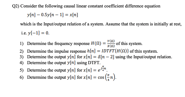 Solved Q2) Consider the following causal linear constant | Chegg.com