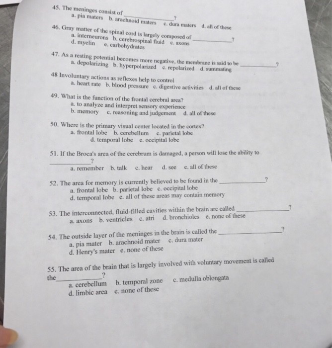 Solved 45. The meninges consist of a. pia maters b. | Chegg.com