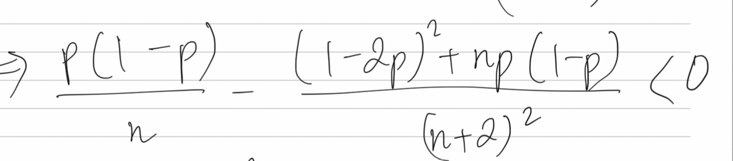 Solved ⇒np(1−p)−(n+2)2(1−2p)2+np(1−p)