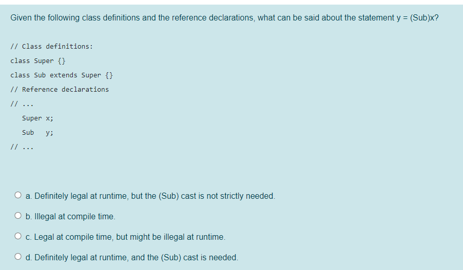 Solved Given the following class definitions and the | Chegg.com