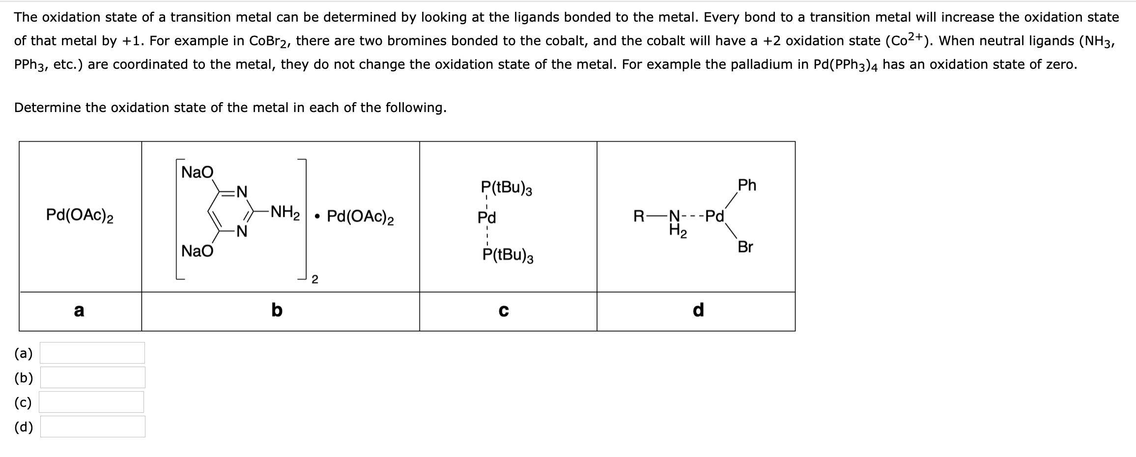 solved-the-oxidation-state-of-a-transition-metal-can-be-chegg