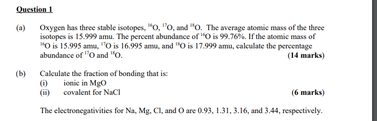 Solved (a) Oxygen Has Three Stable Isotopes, 16O,17O, And | Chegg.com