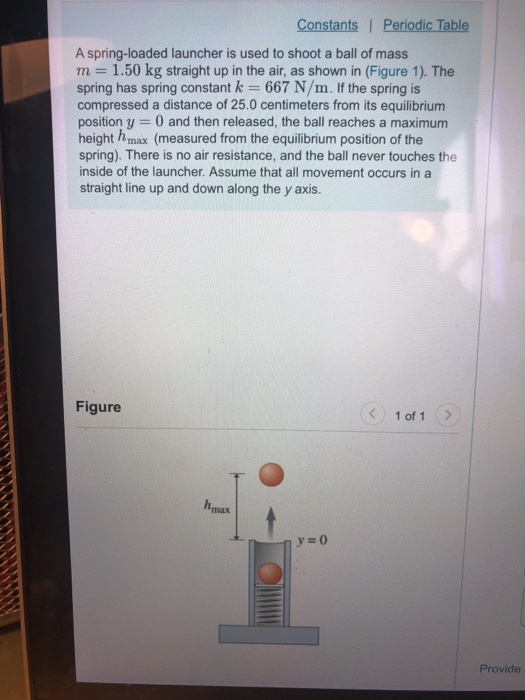 Solved A springloaded launcher is used to shoot a ball of
