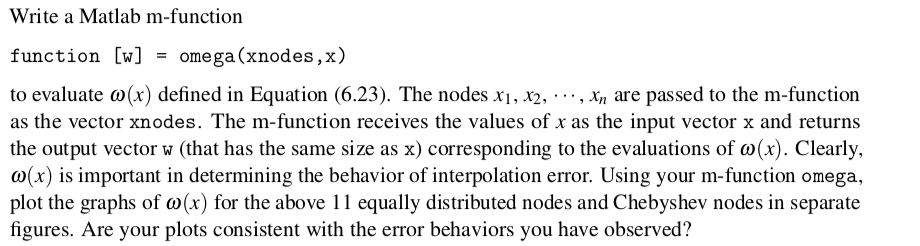 Write a Matlab m-function function [w] = omega | Chegg.com