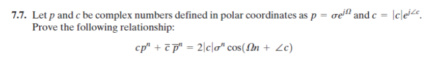 Solved 7.7. Let p and c be complex numbers defined in | Chegg.com
