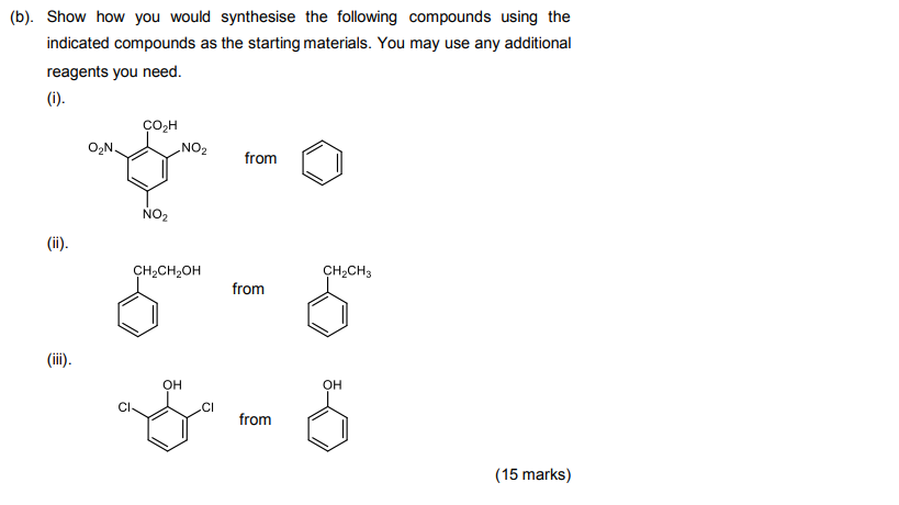 Solved (b). Show How You Would Synthesise The Following | Chegg.com