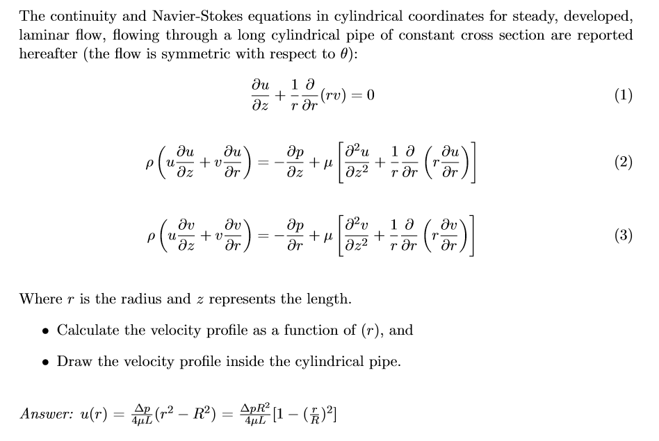 Solved The continuity and NavierStokes equations in