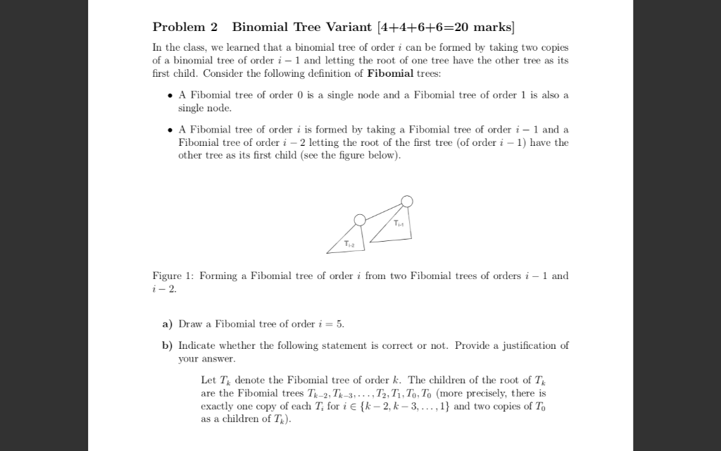 Problem 2 Binomial Tree Variant [4+4+6+6=20 marks] In | Chegg.com