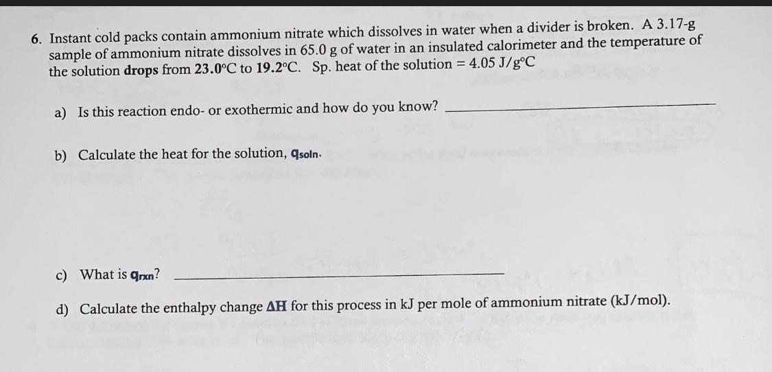 Solved 6. Instant cold packs contain ammonium nitrate which