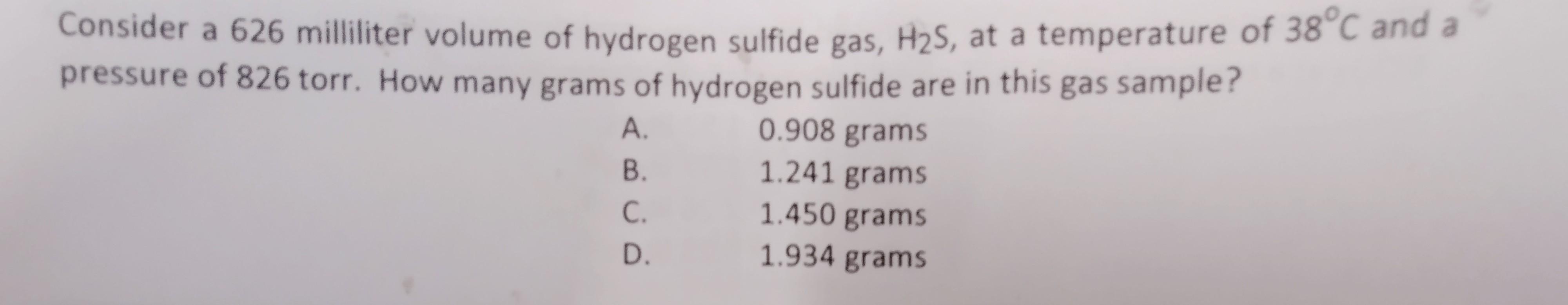 Solved Consider a 626 milliliter volume of hydrogen sulfide | Chegg.com