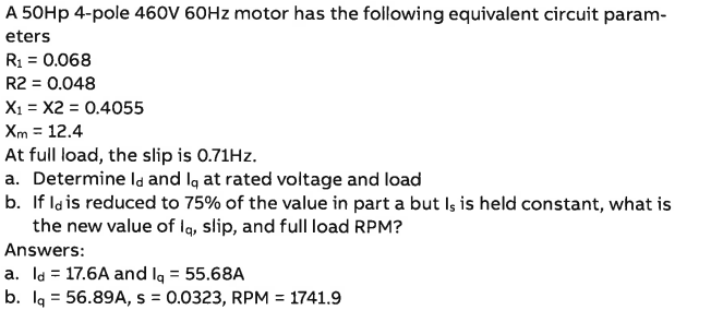 Solved A 50Hp4-pole 460 V60 Hz motor has the following | Chegg.com