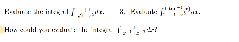 evaluate integration of x 3 x 2 x 1 x 1 dx