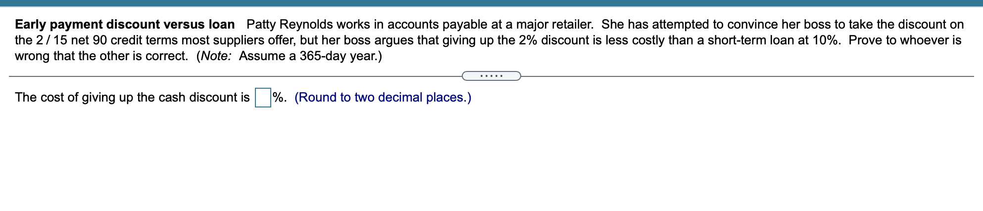 solved-early-payment-discount-versus-loan-patty-reynolds-chegg