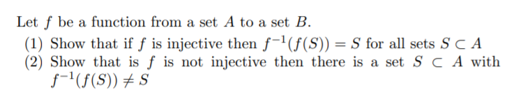 Solved Let f be a function from a set A to a set B. (1) Show | Chegg.com