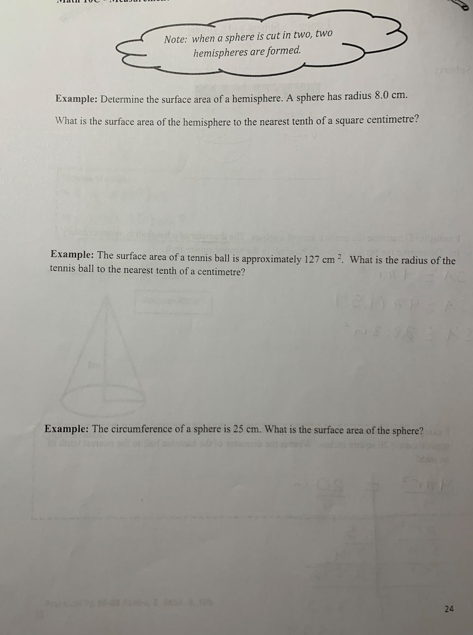 Example: Determine the surface area of a hemisphere. A sphere has radius \( 8.0 \mathrm{~cm} \).
What is the surface area of 