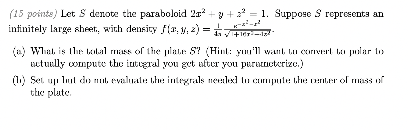 Solved 15 Points Let S Denote The Paraboloid 2x2yz21 8713